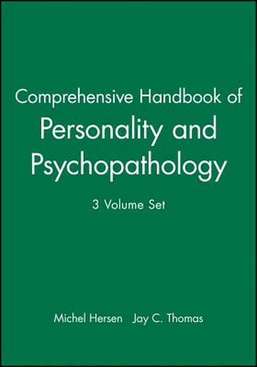 Comprehensive Handbook of Personality and Psychopathology, 3 Volume Set by Michel Hersen