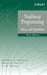 Nonlinear Programming: Theory and Algorithms by Mokhtar S. Bazaraa
