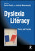 Dyslexia and Literacy: Theory and Practice by Gavin Reid