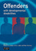 Offenders with Developmental Disabilities by William R. Lindsay