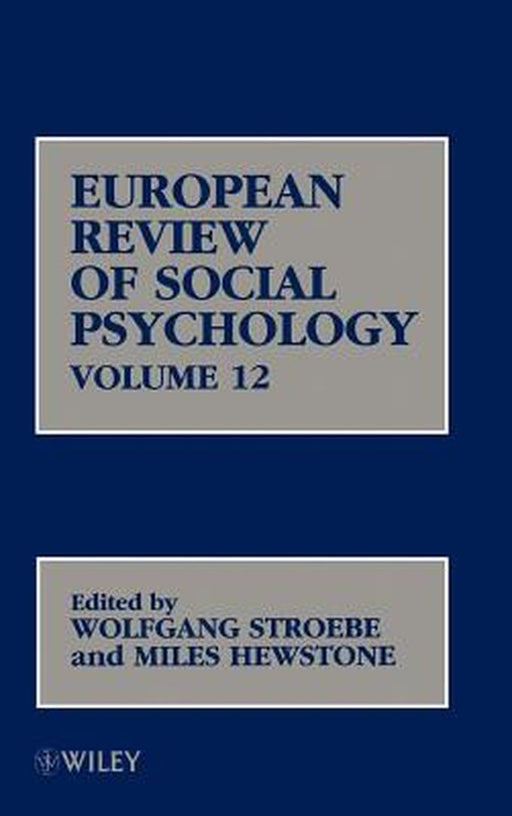 European Review of Social Psychology, Volume 12 by Wolfgang Stroebe