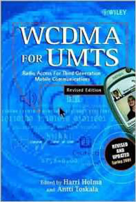 Wcdma For Umts: Radio Access for Third Generation Mobile Communications