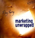 Marketing Unwrapped by Ray Perry