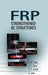 Frp: Strengthened Rc Structures by J. G. Teng
