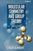 Molecular Symmetry and Group Theory: A Programmed Introduction to Chemical Applications by Alan Vincent