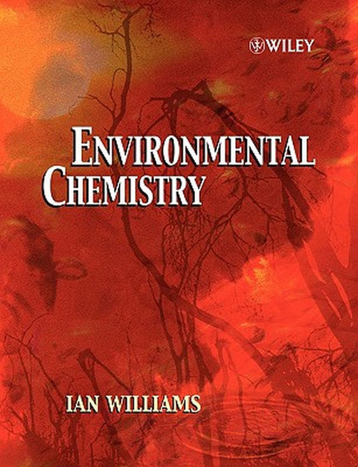 Environmental Chemistry: A Modular Approach by Ian I. Williams