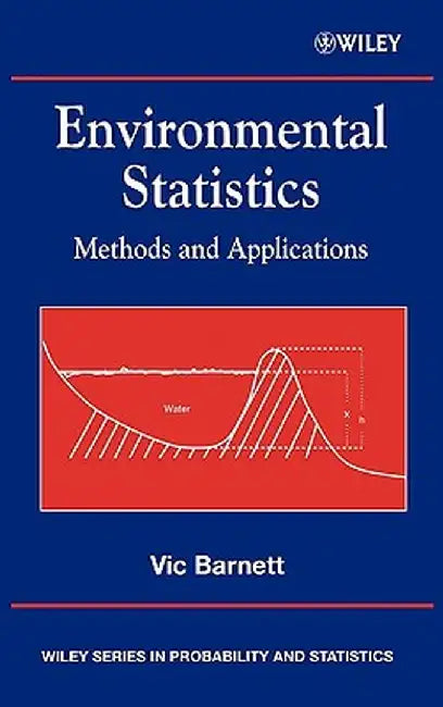 Environmental Statistics: Methods and Applications by Vic Barnett