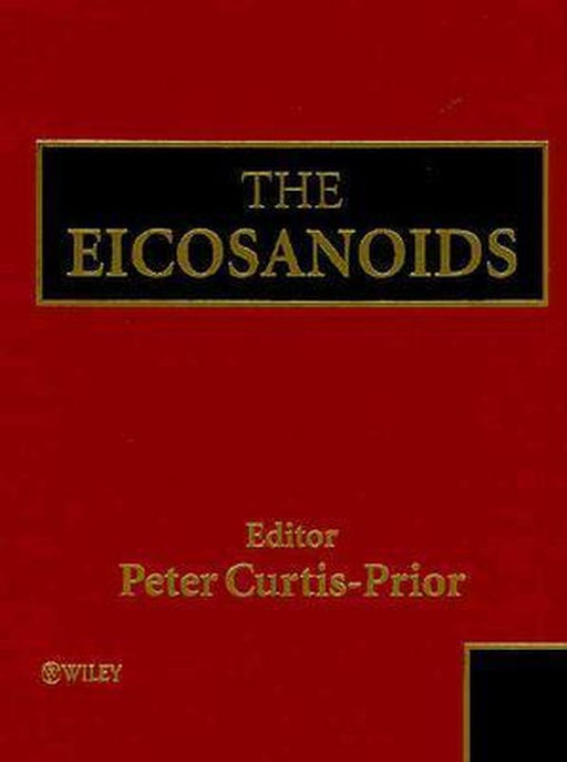 The Eicosanoids by Peter Curtis-Prior