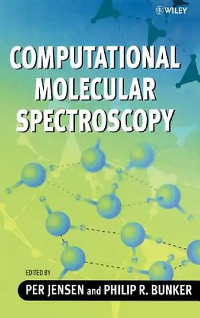 Computational Molecular Spectroscopy by Per Jensen