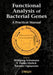 Functional Analysis Of Bacterial Genes: A Practical Manual by Wolfgang Schumann, S. Dusko Ehrlich