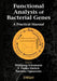 Functional Analysis Of Bacterial Genes: A Practical Manual by Wolfgang Schumann, S. Dusko Ehrlich