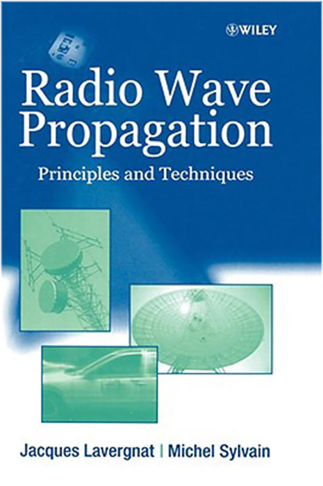 Radio Wave Propagation: Principles and Techniques