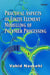 Practical Aspects Of Finite Element Modelling Of Polymer Processing by Vahid Nassehi
