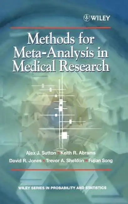 Methods for Meta-Analysis in Medical Research by Alexander J. Sutton