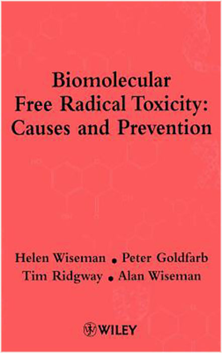 Biomolecular Free Radical To Xicity: Causes and Prevention