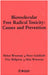 Biomolecular Free Radical To Xicity: Causes and Prevention by Helen Wiseman, Others