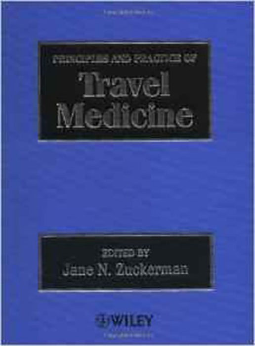 Principles And Practice Of Travel Medicine