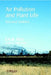 Air Pollution and Plant Life by J. N. B. Bell