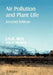 Air Pollution and Plant Life by J. N. B. Bell