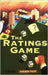 The Ratings Game by Andrew Fight