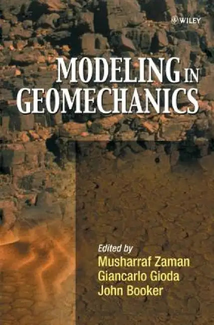 Modeling in Geomechanics by Musharraf Zaman