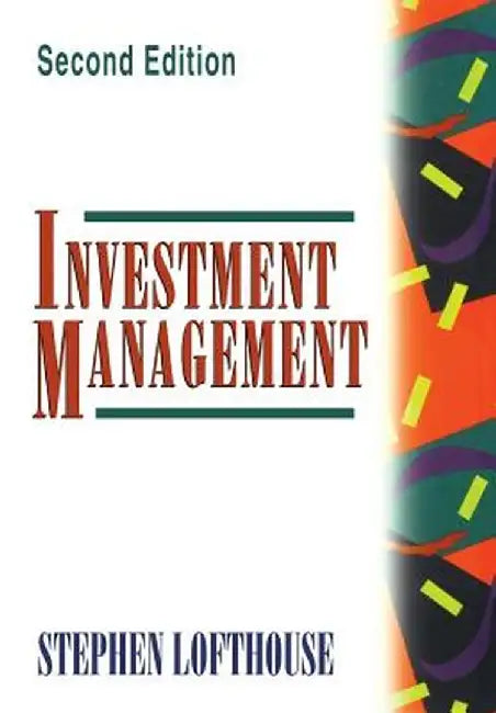 Investment Management by Stephen Lofthouse