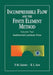 Incompressible Flow and the Finite Element Method, Volume 2: Isothermal Laminar Flow by P. M. Gresho