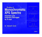 Handbook Of Monochromatic Xps Spectra: Polymers and Polymers Damaged By X-rays by B. Vincent Crist