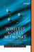 Wireless Access Networks: Fixed Wireless Access and Wll Networks--Design and Operation by Martin P. Clark
