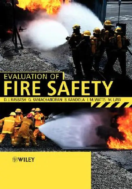 Evaluation of Fire Safety by D. Rasbash