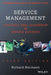 Service Management: Strategy and Leadership in Service Business by Richard Normann
