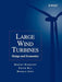 Large Wind Turbines: Design and Economics by Robert Harrison