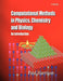 Computational Methods in Physics, Chemistry and Biology: An Introduction by Paul Harrison