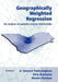 Geographically Weighted Regression: The Analysis of Spatially Varying Relationships by A. Stewart Fotheringham