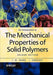 An Introduction to the Mechanical Properties of Solid Polymers by I. M. Ward