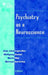 Psychiatry As A Neuroscience by Juan Jose Lopez-Ibor Jr., Others