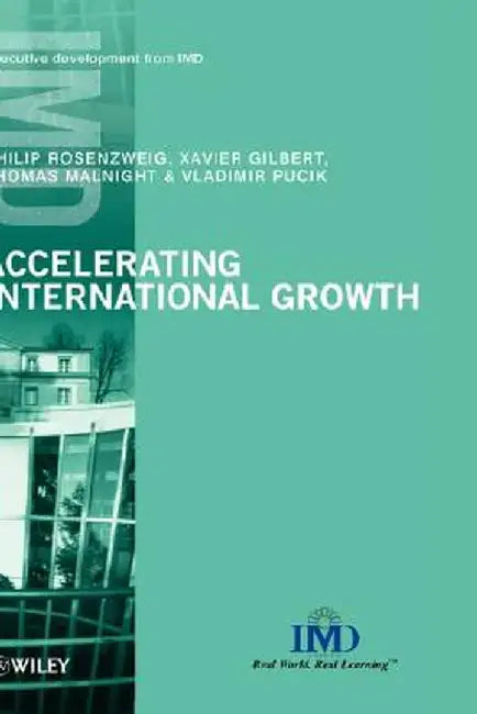Accelerating International Growth by Philip Rosenzweig