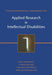 International Handbook of Applied Research in Intellectual Disabilities by Editor: Eric Emerson, Editor: Chris Hatton, Editor: Travis Thompson (University of Minnesota, USA), Editor: Trevor Parmenter (Royal Rehabilitation Centre, Sydney, Australia)