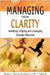 Managing From Clarity: Identifying, Aligning and Leveraging Strategic Resources by James L. Ritchie-Dunham, Hal T. Rabbino