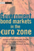Government Bond Markets in the Euro Zone: Escuela de Finanzas Aplicadas by Escuela De Finanzas Aplicadas