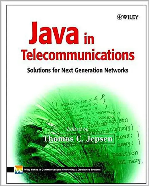 Java In Telecommunications: Solutions for Next Generation Networks by Farooq Anjum, Others