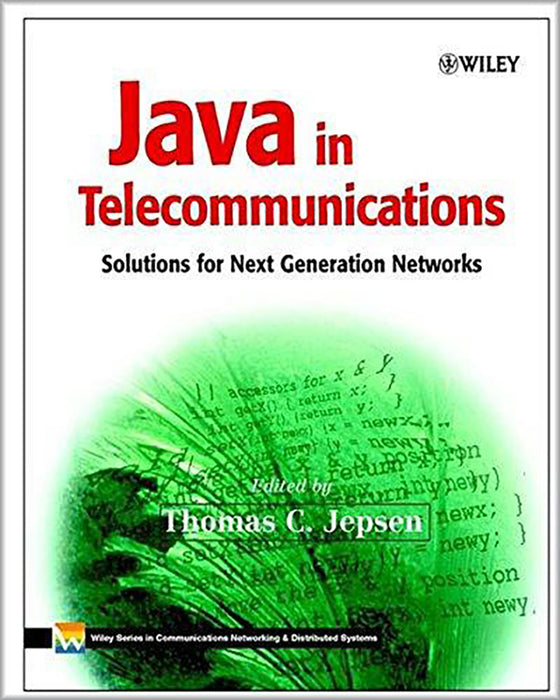 Java In Telecommunications: Solutions for Next Generation Networks