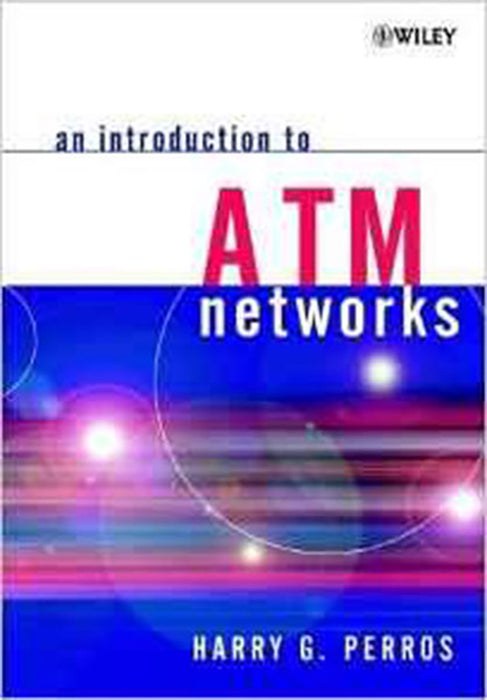 An Introduction To Atm Networks