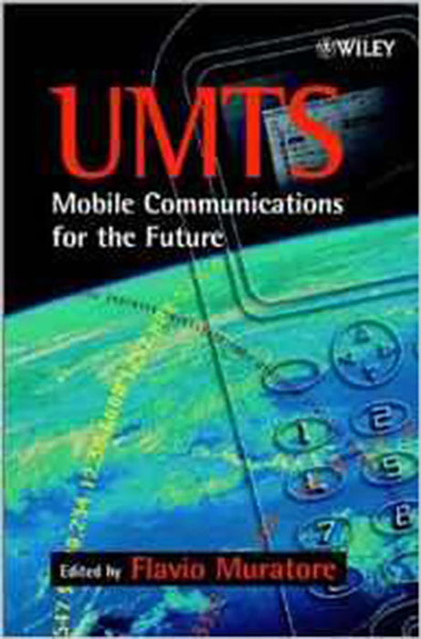 Umts: Mobile Communications for the Future