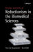 Promises and Limits of Reductionism in the Biomedical Sciences by Marc H. V. Van Regenmortel