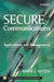 Secure Communications: Applications and Management by Roger J. Sutton