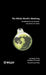 The Whole World's Watching: Decarbonizing the Economy and Saving the World by Martyn Turner