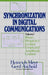 Synchronization in Digital Communications, Volume 1: Phase-, Frequency-Locked Loops, and Amplitude Control by Heinrich Meyr