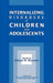 Internalizing Disorders in Children and Adolescents by William M. Reynolds