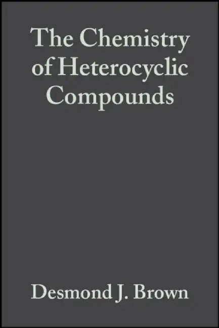 The Pyrimidines, Volume 52 by Editor: Desmond J. Brown